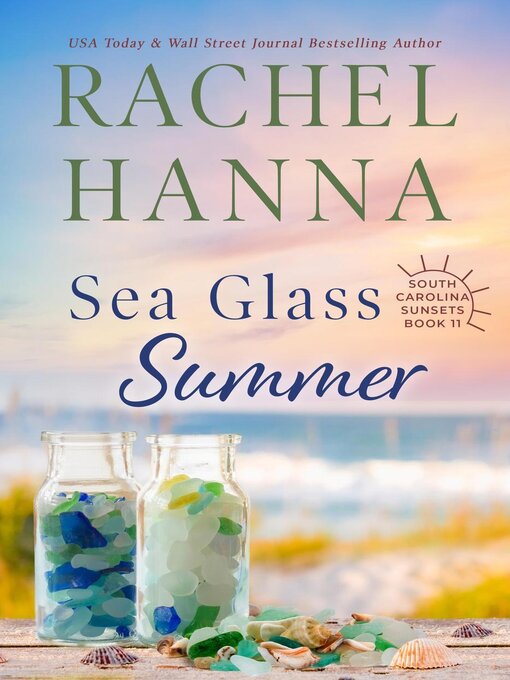 Title details for Sea Glass Summer by Rachel Hanna - Wait list